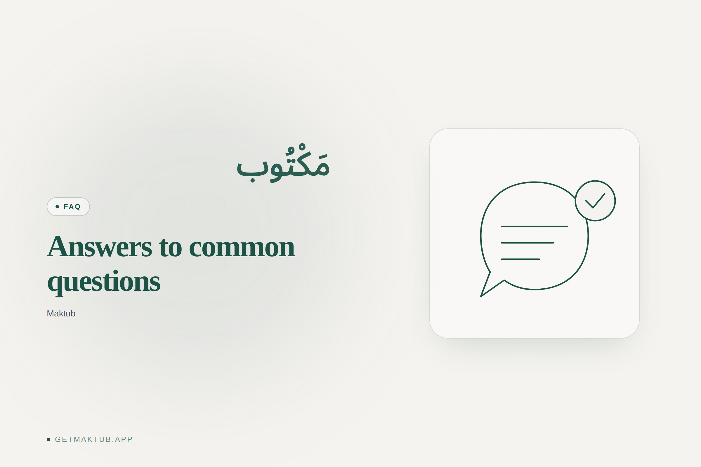 Maktub — frequently asked questions