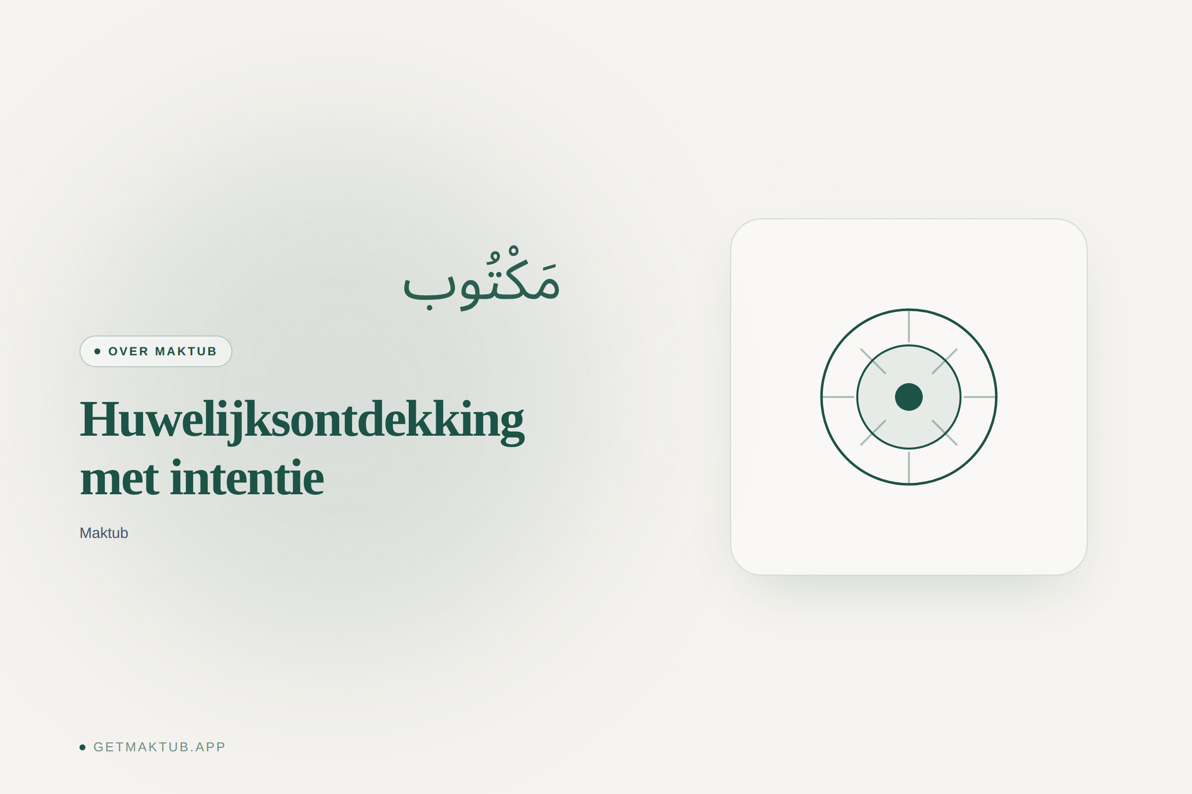 Maktub — over ons intentionele huwelijksplatform